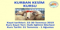 Kurban kesim kursu açılıyor