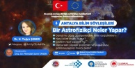 Bilim söyleşilerinin konusu astrofizik