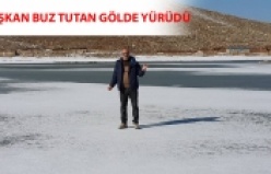 BAŞKAN BUZ TUTAN GÖLDE YÜRÜDÜ