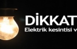 19 KASIM'DA ELEKTRİK KESİNTİ VAR