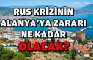 "ALANYA RUS'UN GÖZDESİYDİ"