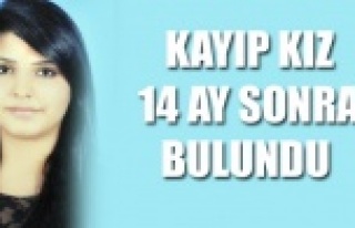 KAYIP KIZ 14 AY SONRA BULUNDU