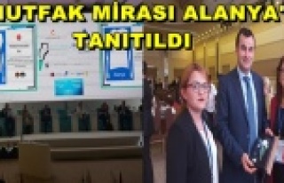 GASTRONOMİ ŞEHRİNE ALANYA DAMGASINI VURDU