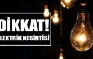 Planlı elektrik kesintileri uyarısı