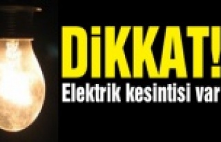 Antalya ve İlçelerinde elektrik kesintisi uyarısı