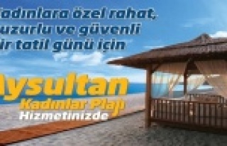 Aysultan Kadınlar Plajı ziyaretçilerini bekliyor
