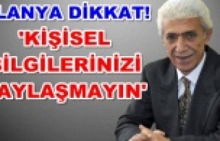 Alanya'ya dolandırıcı uyarısı!