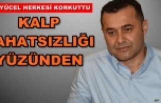Başkan Yücel'in babasından iyi haber!
