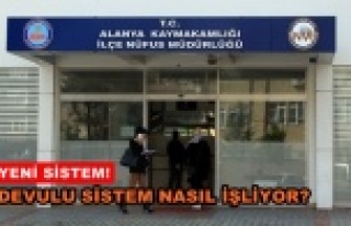 Alanya nüfusta randevu dönemi!