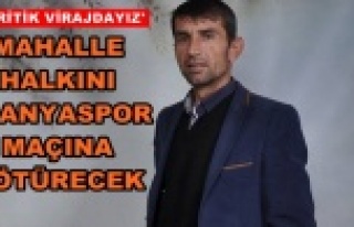 Muhtar maça otobüs kaldırıyor