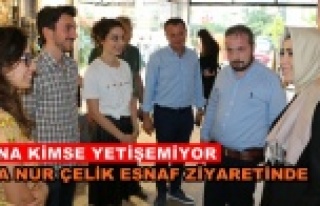 Çelik: “İstikrar sürecek, esnafımız ve Türkiye...