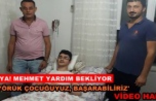 Haydi Alanya! Mehmet'i ayağa kaldıralım