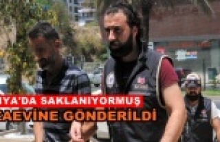 Mersin’de aranıyordu, Alanya’da yakalandı