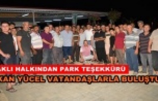 Başkan Yücel Çıplaklı halkı ile buluştu