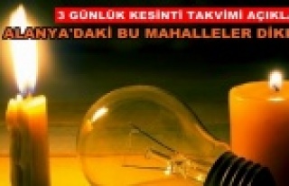 Dikkat! Alanya'ya elektrik kesintisi uyarısı
