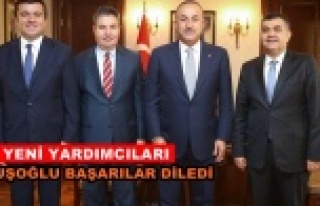 İşte Bakan Çavuşoğlu'nun yardımcıları