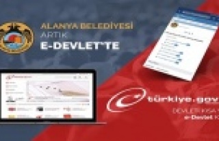 Alanya Belediyesi artık e- devlette