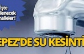 Kepez’de su kesintisi