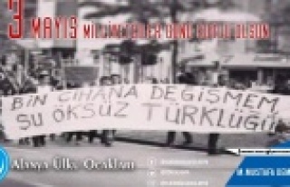 Alanya Ülkü Ocakları'ndan 3 Mayıs açıklaması