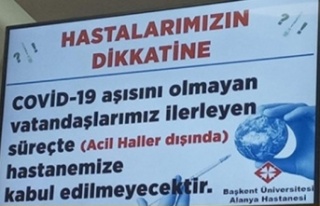 Alanya'da o hastaneden girişlere aşı şartı 