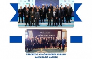 TÜROFED Genel Kurulu yapıldı