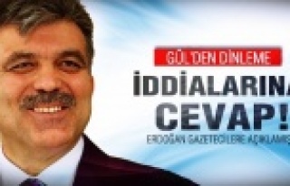 Gül'den o iddiaları cevapladı!