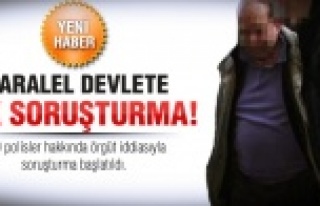 'Paralel devlet'e ilk soruşturma
