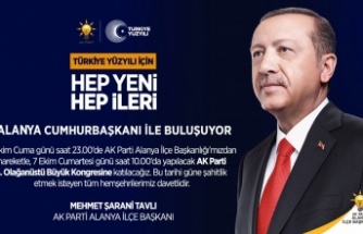 Alanya Cumhurbaşkanı Erdoğan ile buluşacak