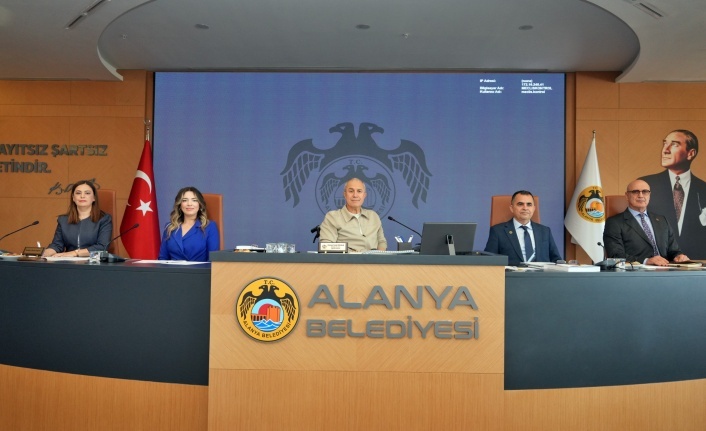 Alanya Belediyesi'nin 2025 yılı faaliyet raporu onaylandı